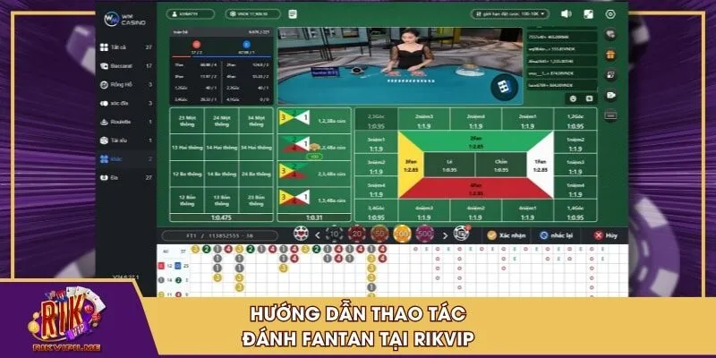 Hướng dẫn thao tác đánh Fantan tại RIKVIP