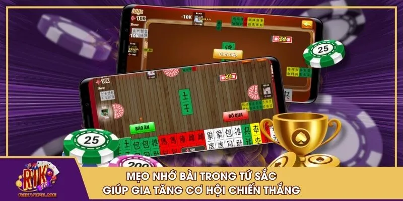 Mẹo nhớ bài trong tứ sắc giúp gia tăng cơ hội chiến thắng